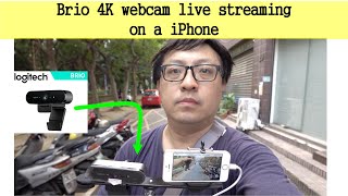 Logitech Brio 4K USB webcam live streaming on a iPhone [upl. by Jemima]