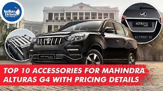 Top 10 Accessories For Mahindra Alturas G4 With Pricing Details [upl. by Panaggio526]