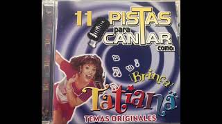 TATIANA PISTAS PARA CANTAR LAS MAÑANITAS [upl. by Zephaniah191]