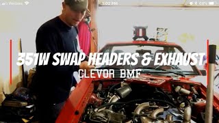 351w Swap Exhaust amp Headers WHAT YOU NEED [upl. by Kcinnay822]