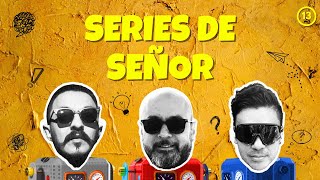 Las Series de Señor [upl. by Ecinom]