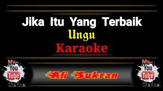 Karaoke  JIKA ITU YANG TERBAIK  Ungu [upl. by Shanta255]