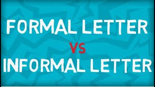 Formal Letter vs Informal Letter  Similarity  Differences  Format  Examples [upl. by Lav]