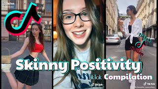 Body Positivity amp Self Love TikTok Compilation Skinny Edition [upl. by Haas]