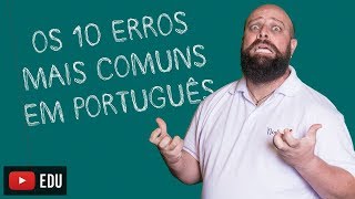 Os 10 erros mais comuns na Língua Portuguesa Prof Noslen [upl. by Ellekcim]