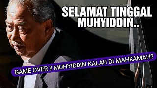 MUHYIDDIN KALAH TERUK DI MAHKAMAH BEKAS PERDANA MENTERI DITANGKAP MASUK PENJARA [upl. by Sidra]