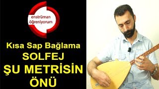 Metris Solfej  Kısa Sap Bağlama [upl. by Nemzzaj]