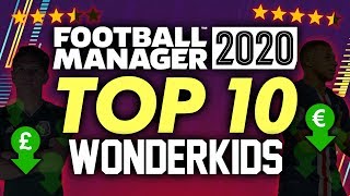 Football Manager 2020  TOP 10 WONDERKIDS  FM20 Gameplay [upl. by Fredel]