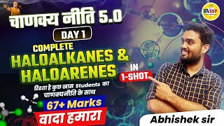 Haloalkanes amp Haloarenes Class 12 One Shot  CBSE 2024 CHEMISTRY  चाणक्यनीति 5O  AB SIR [upl. by Bartholemy]