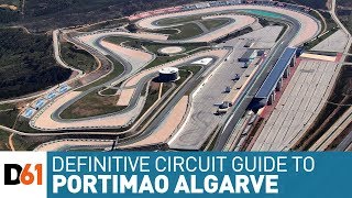 Portimao Circuit Algarve The Definitive Circuit Guide [upl. by Htiaf441]