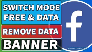 How to Switch Between Facebook Free amp Data Mode  Remove the Data Banner [upl. by Tory]