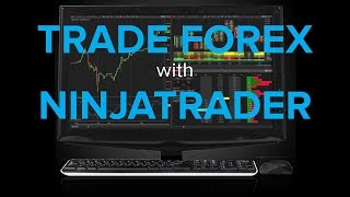 Trade Forex with NinjaTrader [upl. by Ramsay502]