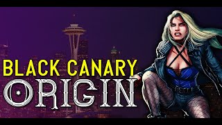 Black Canary Origin  DC Comics [upl. by Benisch346]