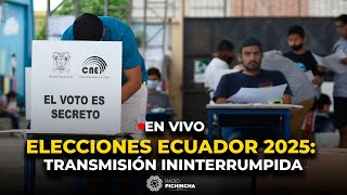 🔴 EnVIVO  ELECCIONES ECUADOR 2025 TRANSMISIÓN ININTERRUMPIDA [upl. by Culley621]