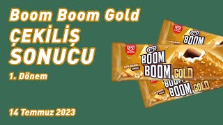 Algida Boom Boom Gold Çekiliş Sonuçları 1Dönem 14 Temmuz 2023 [upl. by Trebeh]