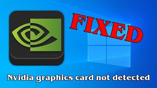 RESOLVED Nvidia graphics card not detected in Windows 10 [upl. by Kalin]