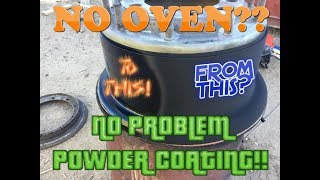 NO OVEN NO PROBLEM POWDERCOATING [upl. by Emil354]