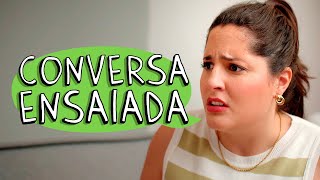 CONVERSA ENSAIADA [upl. by Ardis]