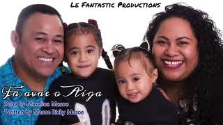 Maselina Masoe  Faavae o Aiga Original Song  Le Fantastic Productions [upl. by Vadim]