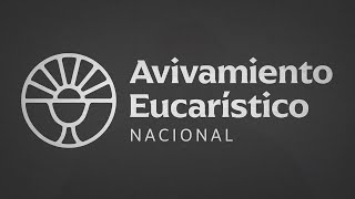 Avivamiento Eucarístico [upl. by Htrahddis]