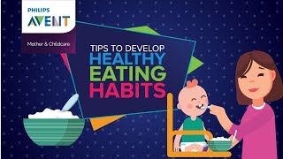 Tips to Develop Healthy Eating Habits for Babies  Philips Avent Pakistan [upl. by Llednil]