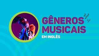 Os gêneros musicais em inglês [upl. by Gleason]