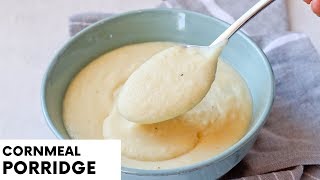 Cornmeal Porridge  Easy Recipe  Breakfast [upl. by Dyan770]