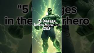 5 Incredible Transformations of the Superhero Hulk [upl. by Marketa]