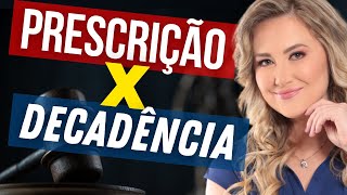 PRESCRIÇÃO e DECADÊNCIA  Conceito Diferenças Prazos e Exemplos Direito Civil [upl. by Saunders]