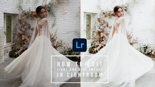 How to edit light and airy photos in Lightroom  Fine Art photography editing Lightroom presets [upl. by Enalb]