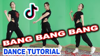 BANG BANG BANG Tik Tok Dance Tutorial  Bang Bang Bang TikTok Tutorial  DaniG [upl. by Floss]