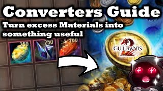 Converters Guide Turn Excess Materials Into Something Useful  Guild Wars 2 [upl. by Ecniv]