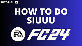 How to do siuuu in FC 24 [upl. by Given]