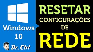 Como RESETAR Configurações de REDE no Windows 10 [upl. by Annas]