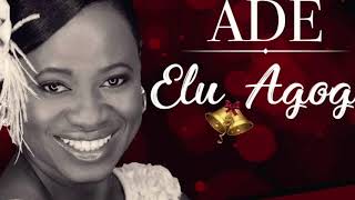 Elu Agogo  Adepeju Dawodu [upl. by Calondra]