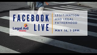 Learn about Legitimation and Legal Fatherhood in Georgia Facebook Live with Sarah Austin [upl. by Aristotle]