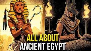 All ABOUT Ancient Egypt Mythology History and its Incredible Culture [upl. by Tillman]