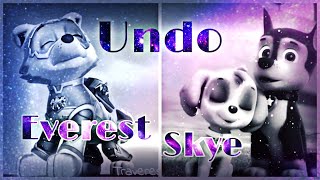 💙 Undo  Skye Skase and Everest Evershall Tribute  Paw Patrol  Collab with Skase The Best [upl. by Kahle]