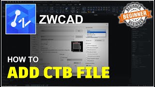 ZWCAD How To Add CTB File Tutorial [upl. by Kingston]