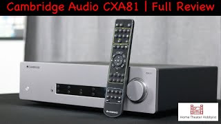 Cambridge Audio CXA81 Integrated Stereo Amplifier  Full Review [upl. by Aikcin767]