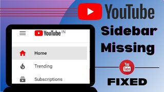 YouTube Sidebar Missing 2024  FIXED YouTube Navigation Bar [upl. by Nesyaj]