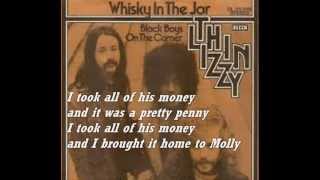 Thin Lizzy  Whiskey in the Jar  Lyrics [upl. by Eladnyl386]