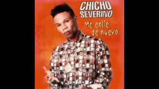 Chicho Severino  Castigo De Amor [upl. by Zeret]