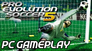 Pro Evolution Soccer 5 2005  PC Gameplay [upl. by Briana886]