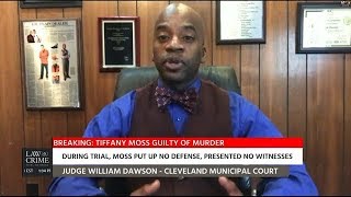 Judge William Dawson Discusses The Tiffany Moss Verdict 042919 [upl. by Anadroj135]