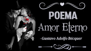 POEMA DE AMOR ETERNO  Gustavo Adolfo Bécquer 📔🖌 [upl. by Ecyrb503]