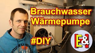 DIY Brauchwasserwärmepumpe erklärt 🧐 [upl. by Eenert]