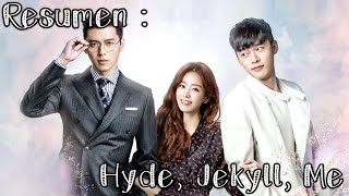 Resumen del Drama  Hyde Jekyll Me [upl. by Val944]