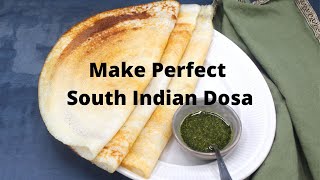 DOSA RECIPE HOW TO MAKE PERFECT RESTAURANTSTYLE DOSA [upl. by Aggappora602]