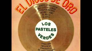 Los Pasteles VerdesEl Disco de oro 1987 DISCO COMPLETO [upl. by Tay]